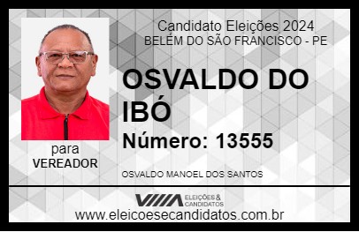 Candidato OSVALDO DO IBÓ 2024 - BELÉM DO SÃO FRANCISCO - Eleições