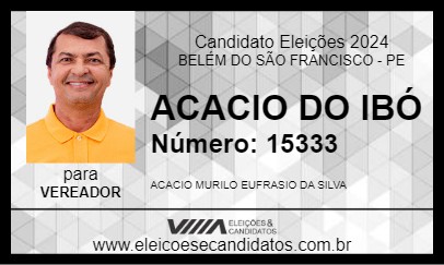 Candidato ACACIO DO IBÓ 2024 - BELÉM DO SÃO FRANCISCO - Eleições