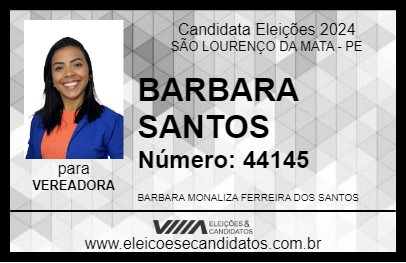 Candidato BARBARA SANTOS 2024 - SÃO LOURENÇO DA MATA - Eleições