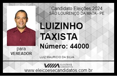 Candidato LUIZINHO TAXISTA 2024 - SÃO LOURENÇO DA MATA - Eleições