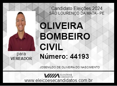 Candidato OLIVEIRA BOMBEIRO CIVIL 2024 - SÃO LOURENÇO DA MATA - Eleições