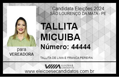 Candidato TALLITA MICUIBA 2024 - SÃO LOURENÇO DA MATA - Eleições