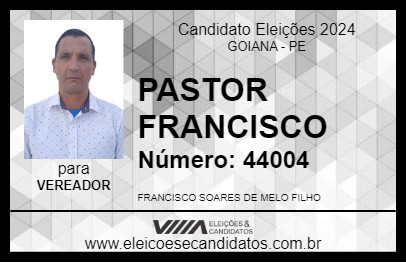 Candidato PASTOR FRANCISCO 2024 - GOIANA - Eleições