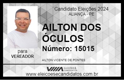 Candidato AILTON DOS ÓCULOS 2024 - ALIANÇA - Eleições