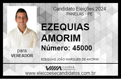 Candidato EZEQUIAS AMORIM 2024 - PANELAS - Eleições