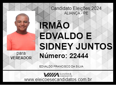 Candidato IRMÃO EDVALDO E SIDNEY JUNTOS 2024 - ALIANÇA - Eleições