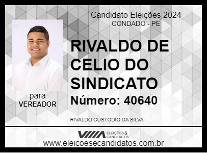 Candidato RIVALDO DE CELIO DO SINDICATO 2024 - CONDADO - Eleições