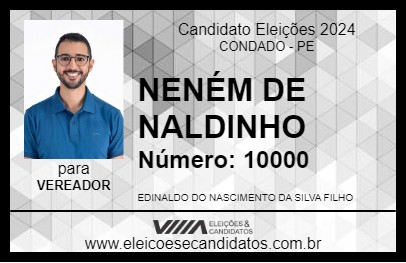 Candidato NENÉM DE NALDINHO 2024 - CONDADO - Eleições