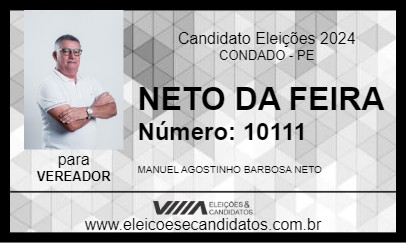 Candidato NETO DA FEIRA 2024 - CONDADO - Eleições