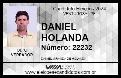 Candidato DANIEL HOLANDA 2024 - VENTUROSA - Eleições