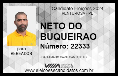 Candidato NETO DO BUQUEIRAO 2024 - VENTUROSA - Eleições