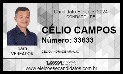 Candidato CÉLIO CAMPOS 2024 - CONDADO - Eleições