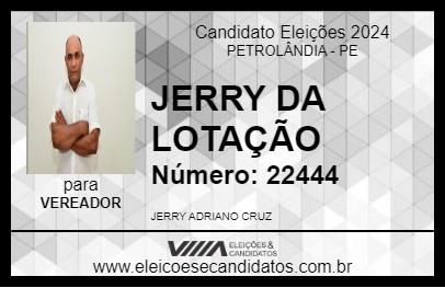 Candidato JERRY DA LOTAÇÃO 2024 - PETROLÂNDIA - Eleições