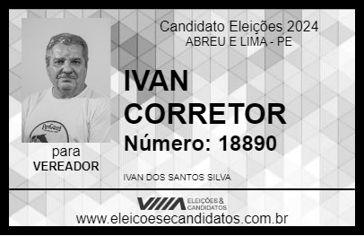 Candidato IVAN CORRETOR 2024 - ABREU E LIMA - Eleições