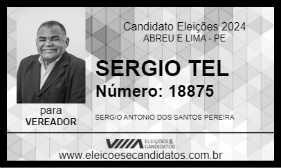 Candidato SERGIO TEL 2024 - ABREU E LIMA - Eleições