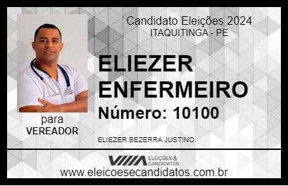 Candidato ELIEZER ENFERMEIRO 2024 - ITAQUITINGA - Eleições