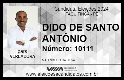 Candidato DIDO DE SANTO ANTÔNIO 2024 - ITAQUITINGA - Eleições