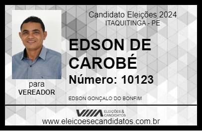 Candidato EDSON DE CAROBÉ 2024 - ITAQUITINGA - Eleições