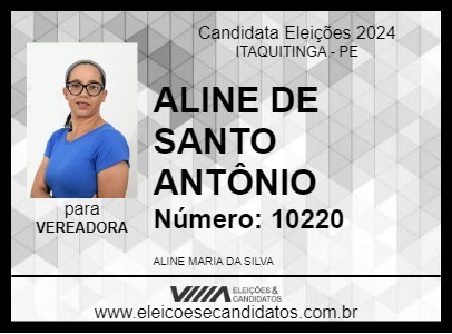 Candidato ALINE DE SANTO ANTÔNIO 2024 - ITAQUITINGA - Eleições