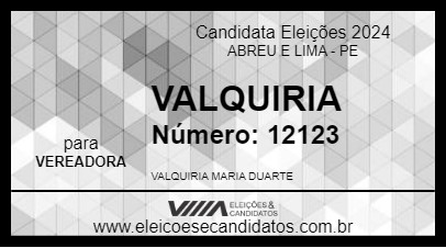 Candidato PROF. VALQUIRIA 2024 - ABREU E LIMA - Eleições