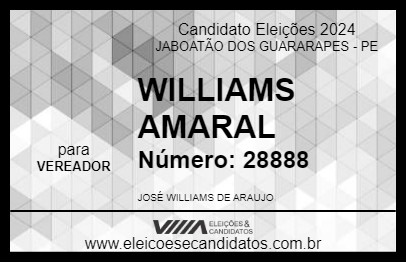 Candidato WILLIAMS AMARAL 2024 - JABOATÃO DOS GUARARAPES - Eleições