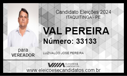 Candidato VAL PEREIRA 2024 - ITAQUITINGA - Eleições