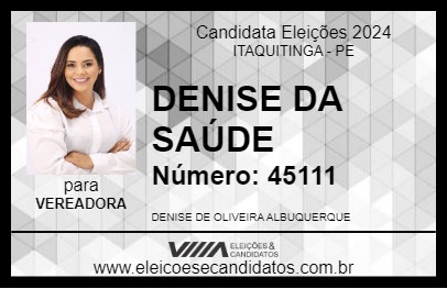 Candidato DENISE DA SAÚDE 2024 - ITAQUITINGA - Eleições