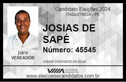 Candidato JOSIAS DE SAPÉ 2024 - ITAQUITINGA - Eleições