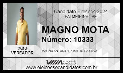 Candidato MAGNO MOTA 2024 - PALMEIRINA - Eleições