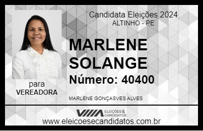 Candidato MARLENE SOLANGE 2024 - ALTINHO - Eleições