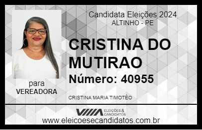 Candidato CRISTINA DO MUTIRAO 2024 - ALTINHO - Eleições