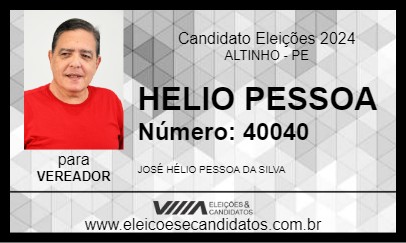 Candidato HELIO PESSOA 2024 - ALTINHO - Eleições