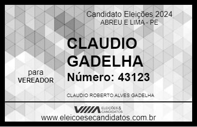 Candidato CLAUDIO GADELHA 2024 - ABREU E LIMA - Eleições