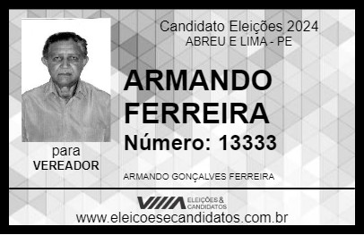 Candidato ARMANDO FERREIRA 2024 - ABREU E LIMA - Eleições