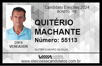 Candidato QUITÉRIO MACHANTE 2024 - BONITO - Eleições