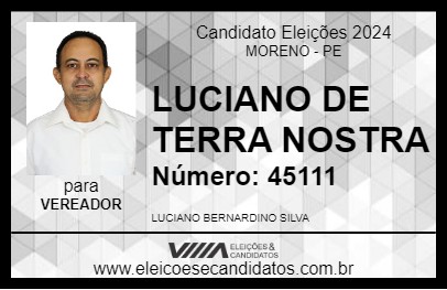 Candidato LUCIANO DE TERRA NOSTRA 2024 - MORENO - Eleições