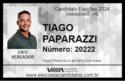 Candidato TIAGO PAPARAZZI 2024 - TAMANDARÉ - Eleições