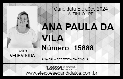 Candidato ANA PAULA DA VILA 2024 - ALTINHO - Eleições