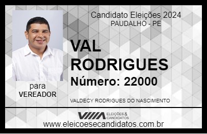 Candidato VAL RODRIGUES 2024 - PAUDALHO - Eleições