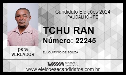 Candidato TCHU RAN 2024 - PAUDALHO - Eleições