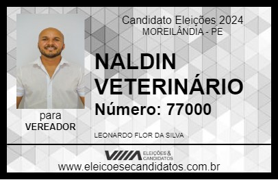 Candidato NALDIN VETERINÁRIO 2024 - MOREILÂNDIA - Eleições