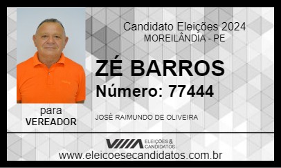 Candidato ZÉ BARROS 2024 - MOREILÂNDIA - Eleições