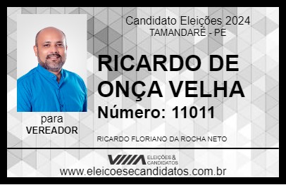 Candidato RICARDO DE ONÇA VELHA 2024 - TAMANDARÉ - Eleições