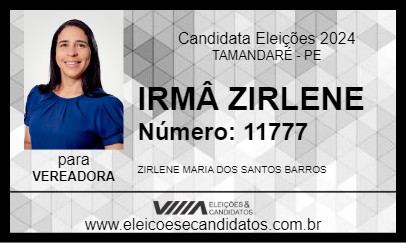 Candidato IRMÂ ZIRLENE 2024 - TAMANDARÉ - Eleições