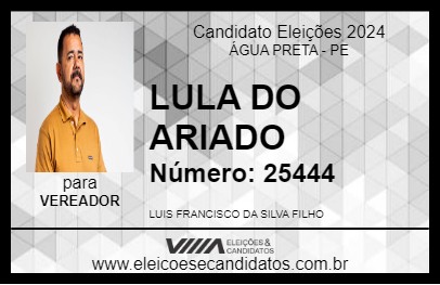 Candidato LULA DO ARIADO 2024 - ÁGUA PRETA - Eleições