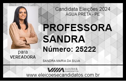 Candidato PROFESSORA SANDRA 2024 - ÁGUA PRETA - Eleições