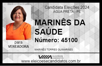 Candidato MARINÊS DA SAÚDE 2024 - ÁGUA PRETA - Eleições