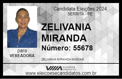 Candidato ZELIVANIA MIRANDA 2024 - SERRITA - Eleições