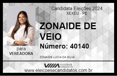 Candidato ZONAIDE DE VEIO 2024 - XEXÉU - Eleições