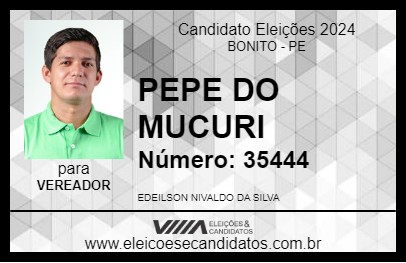 Candidato PEPE DO MUCURI 2024 - BONITO - Eleições